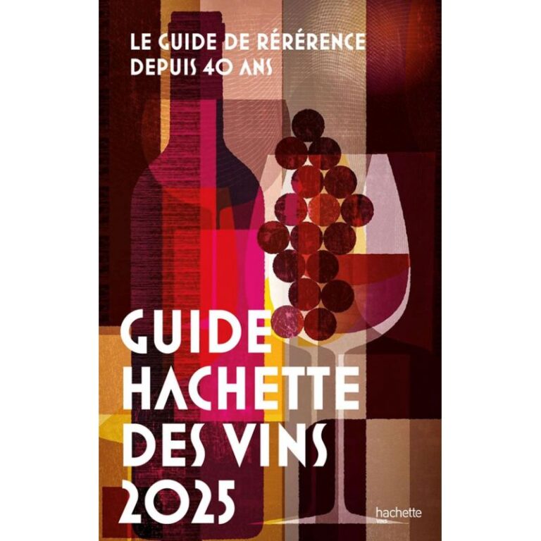 2 cuvées sélectionnées au Guide Hachette 2025 !