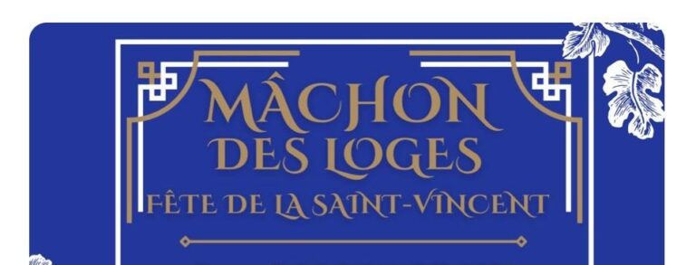 Mâchon des Loges 2026 : Célébrez la Saint-Vincent au Château des Loges